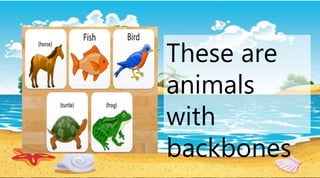 Vertebrates and Invertebrates with Interactive.pptx