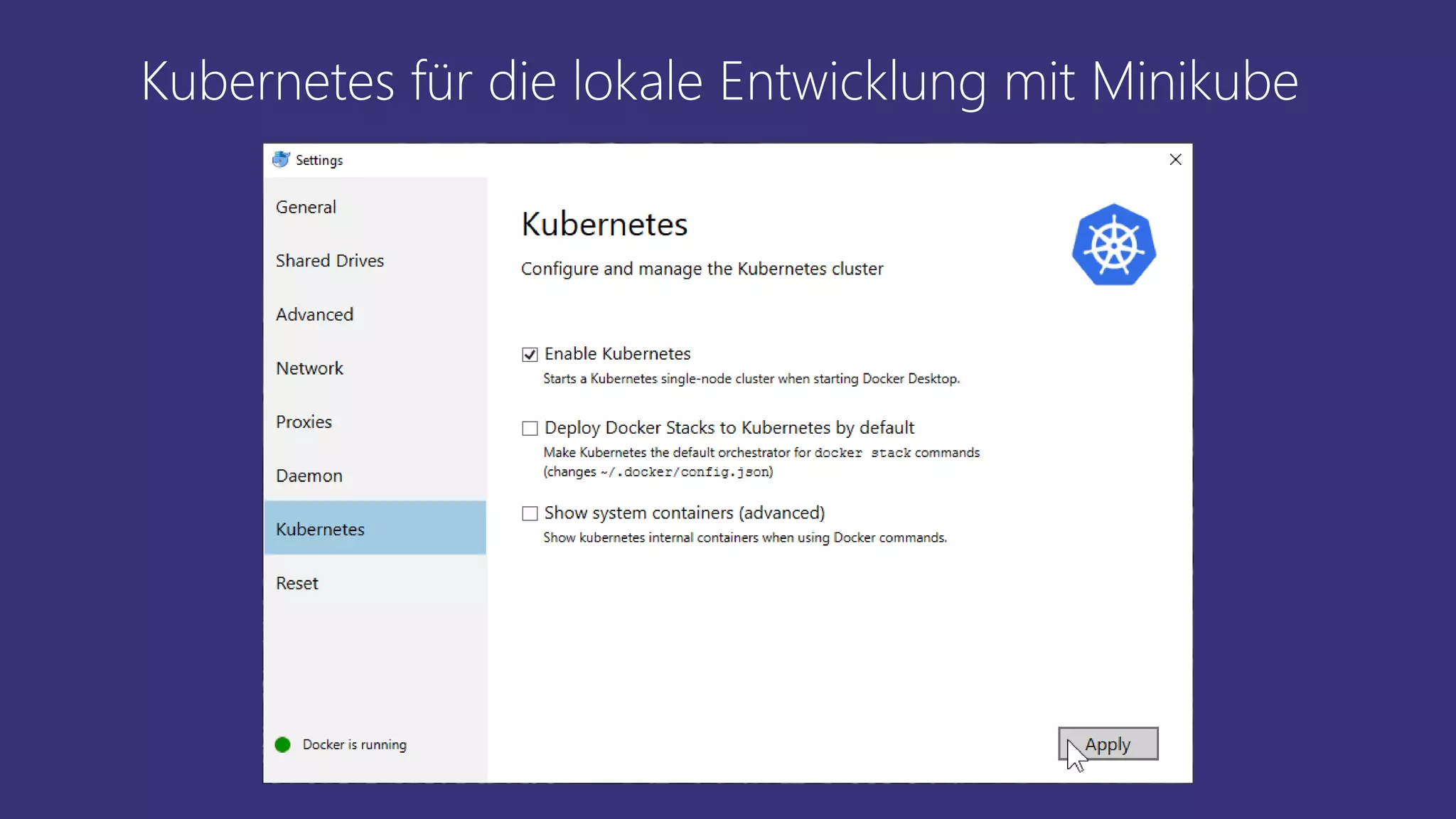 Kubernetes für die lokale Entwicklung mit Minikube
 