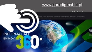 www.paradigmshift.pt
 