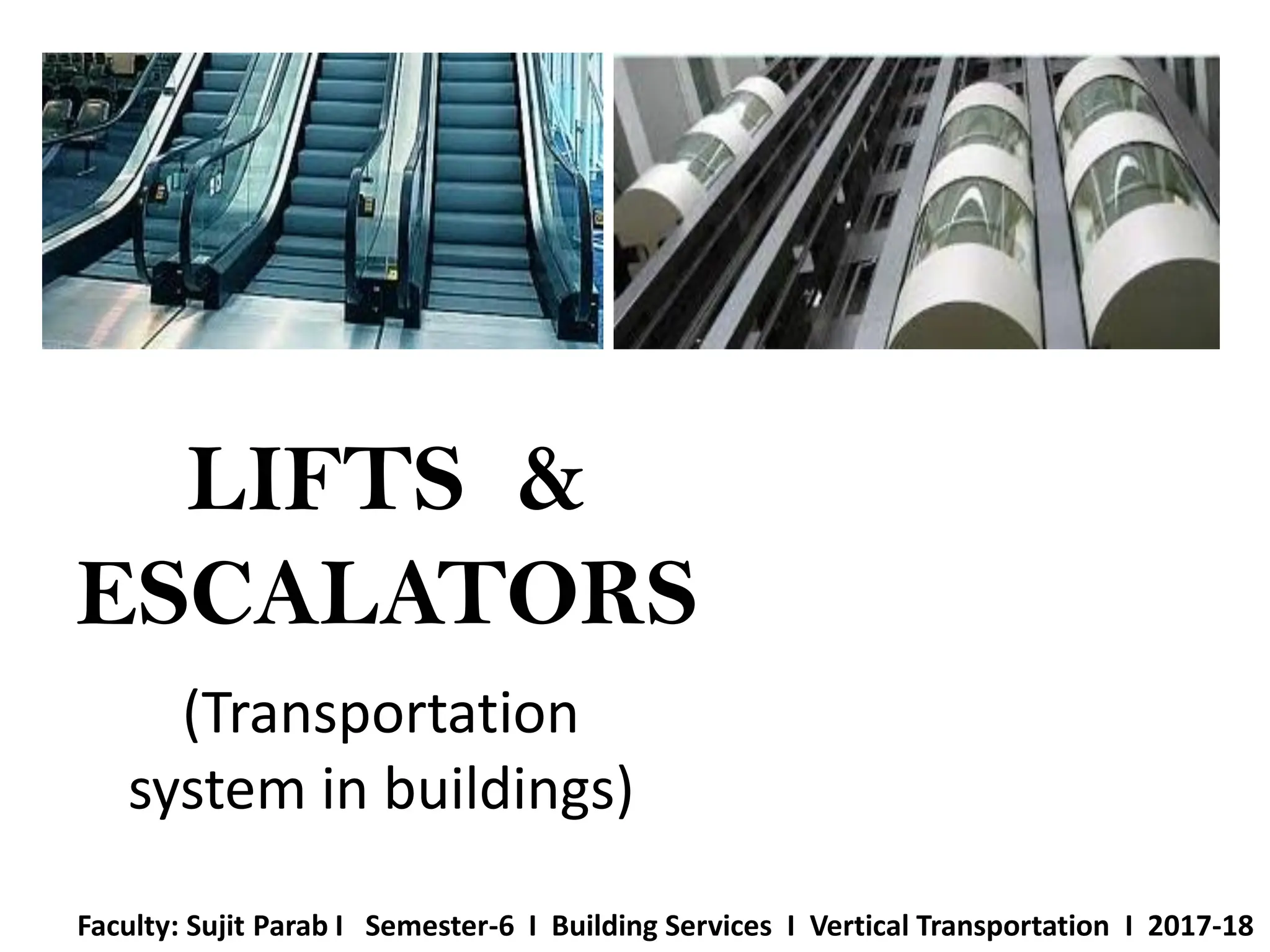VERTICAL__TRANSPORT lifts and escalator PPT