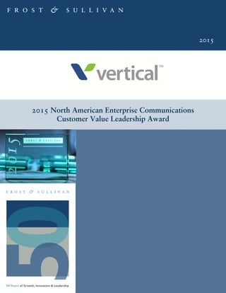 2015
2015 North American Enterprise Communications
Customer Value Leadership Award
 