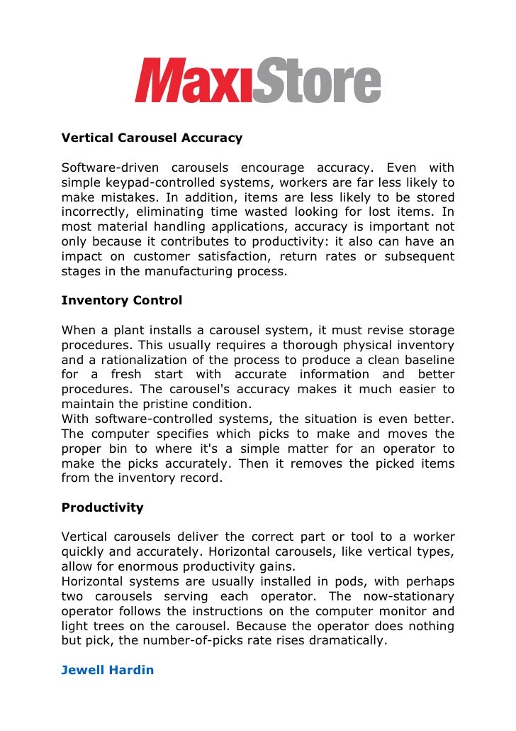 Vertical Carousel Accuracy

Software-driven carousels encourage accuracy. Even with
simple keypad-controlled systems, work...