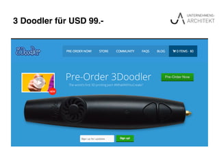 3 Doodler für USD 99.-"
 