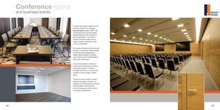 14 / / 15
In rooms with specific needs in terms
of noise control we can integrate
acoustic panels made of MDF. Set
in reflective points, acoustic panels
absorb/refract sounds, echoes and
stop reverberations. The finished
surface of acoustic plating can be
made of painted, melamine, veneer
or HPL covered MDF.
The systems offered by Vertical Design
combine in a particular balance tested
functionality with aesthetics and
design, being suitable for meeting
rooms, lecture rooms, amphitheaters,
high rooms, ceilings etc.
The furniture placed in conference
rooms should contribute to a breezy,
relaxing atmosphere, in order to
stimulate creativity or on the contrary,
to define a neutral, elegant, stately
space.
The parts must be made of durable
materials, resistant to attrition. Our
solutions for conference rooms include
practical tables, relaxing chairs,
archive cabinets and other furniture
of interest to beneficiaries.
Conference rooms
and business events
 