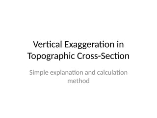 Understanding Vertical Exaggeration in Topographic Cross-Sections ...