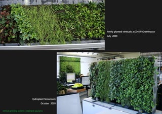 vertical greening systems | stephanie gautama   Verticalis has a very thin profile
 
