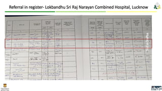 Referral in register- Lokbandhu Sri Raj Narayan Combined Hospital, Lucknow
 