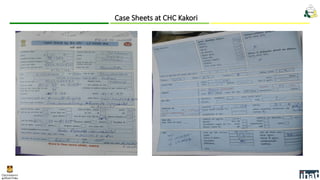 Case Sheets at CHC Kakori
 