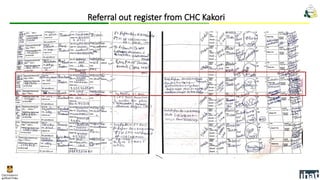 Referral out register from CHC Kakori
 