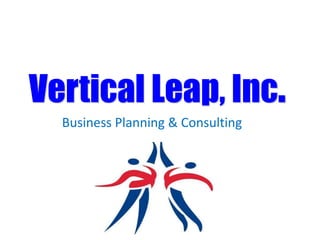 Vertical Leap, Inc. Business Planning & Consulting 