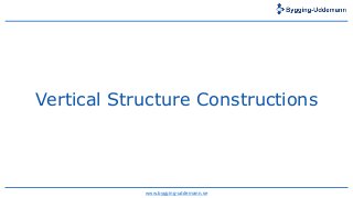 Vertical Structure Constructions
www.bygging-uddemann.se
 