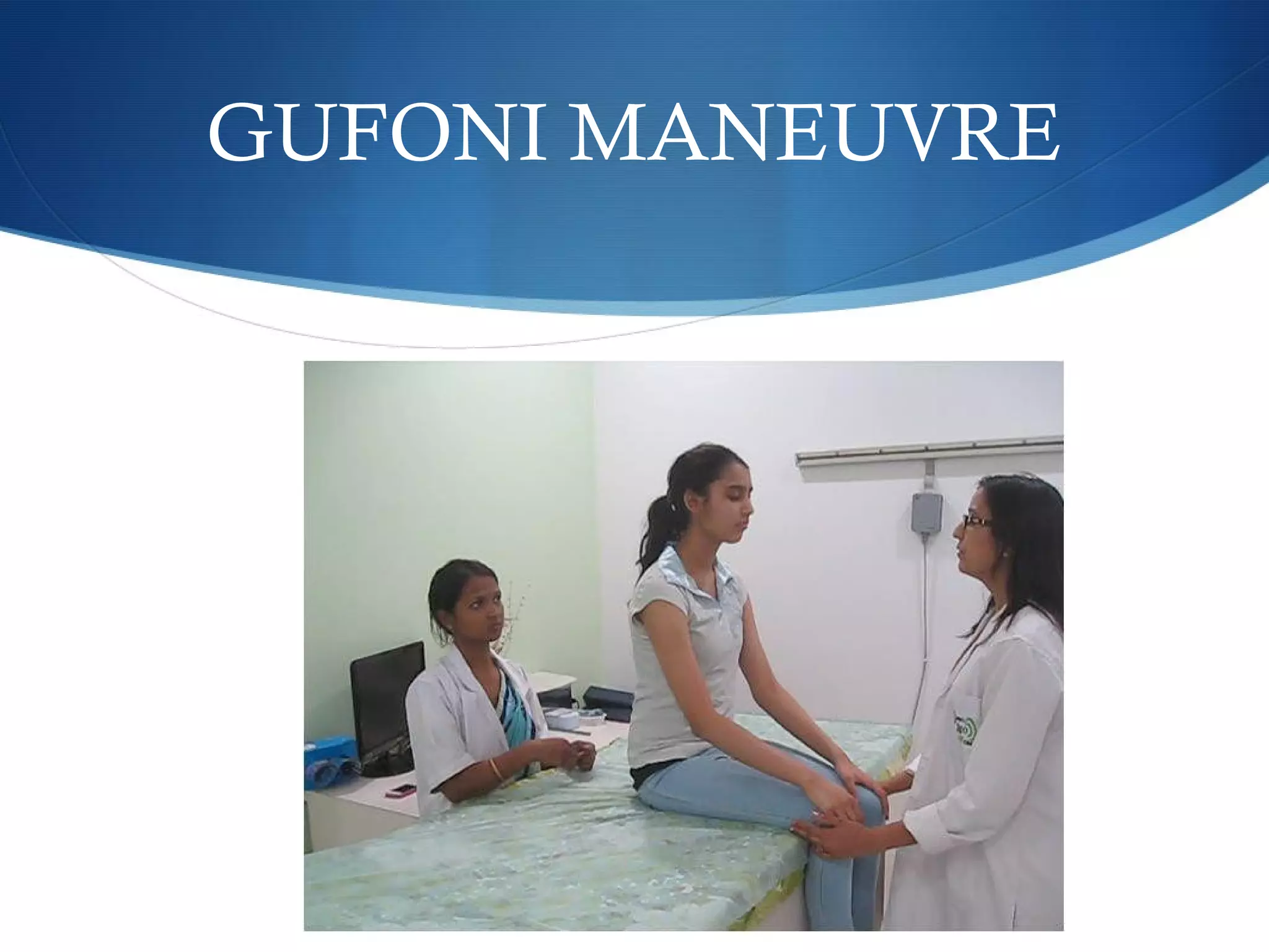 GUFONI MANEUVRE
 