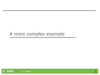 A more complex example
 