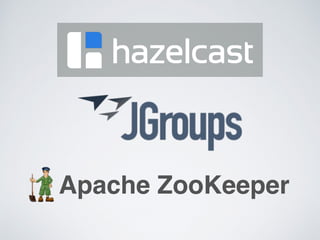 Apache ZooKeeper
 