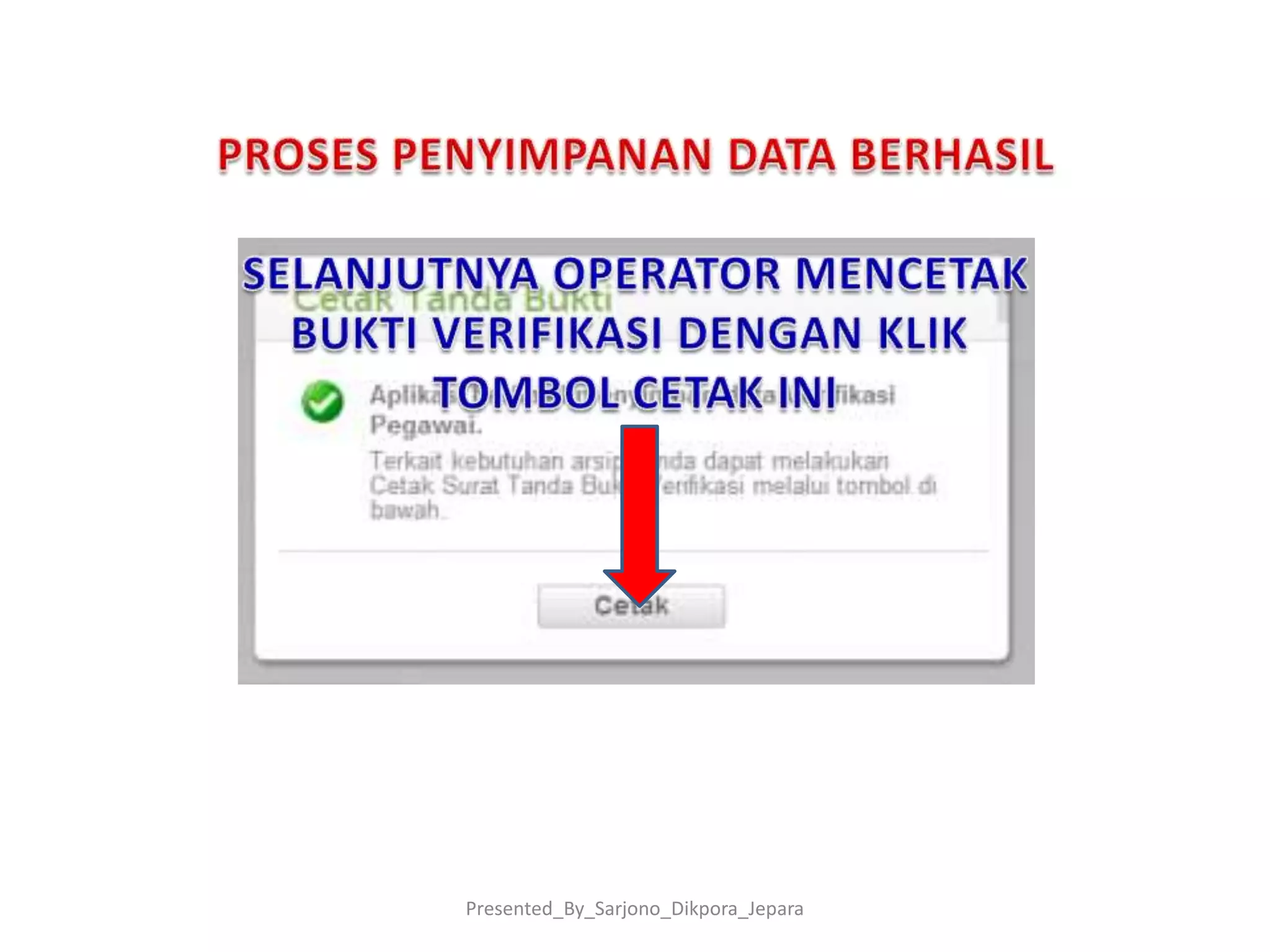 Presented_By_Sarjono_Dikpora_Jepara
 