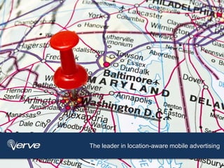 The leader in location-aware mobile advertising
 