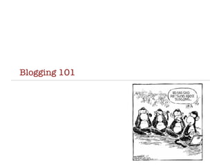 Blogging 101 