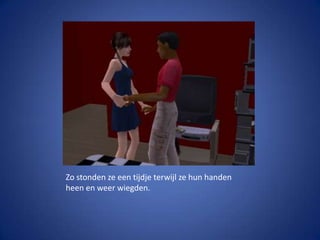 Zo stonden ze een tijdje terwijl ze hun handen heen en weer wiegden.