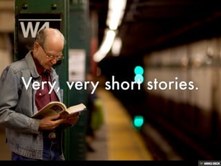 Very, Very Short Stories