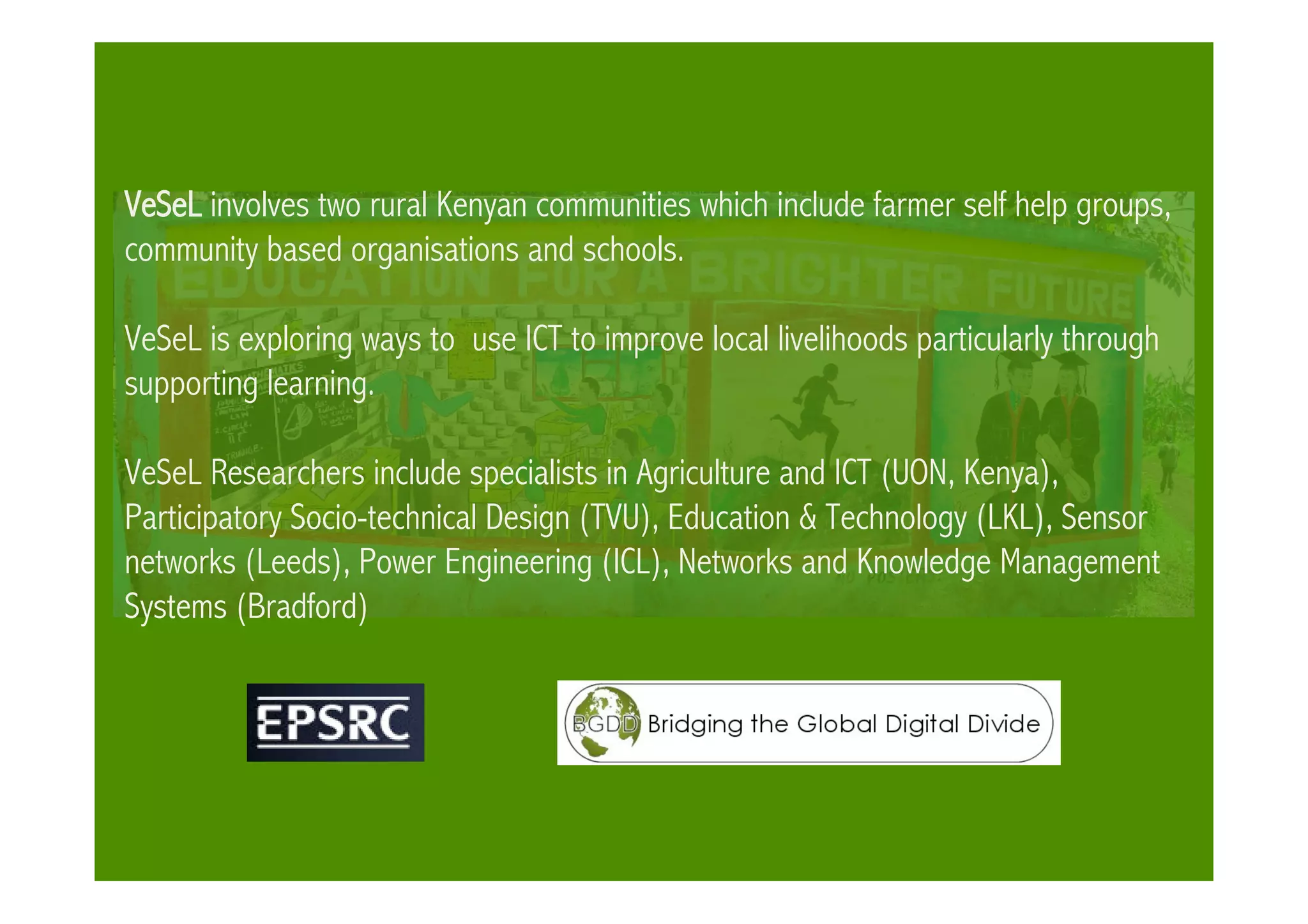 Communities & Communication in VeSeL