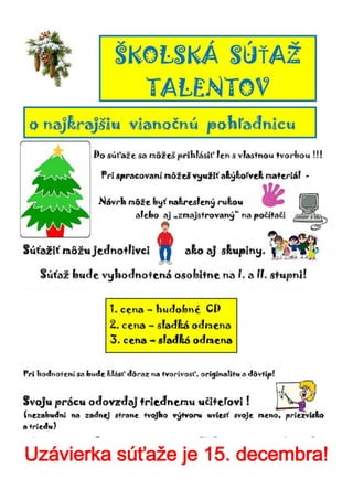 Uzávierka súťaže je 15. decembra!  