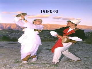 DURRESI
 