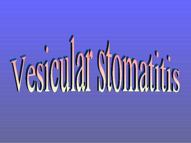 Vesicular stomatitis