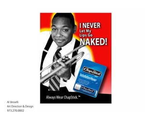 Al Vesselli
Art Direction & Design
973.270.0002
 