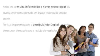 Vestibulando Digital | PPT