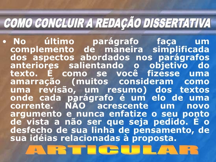 Como concluir uma redação dissertativa