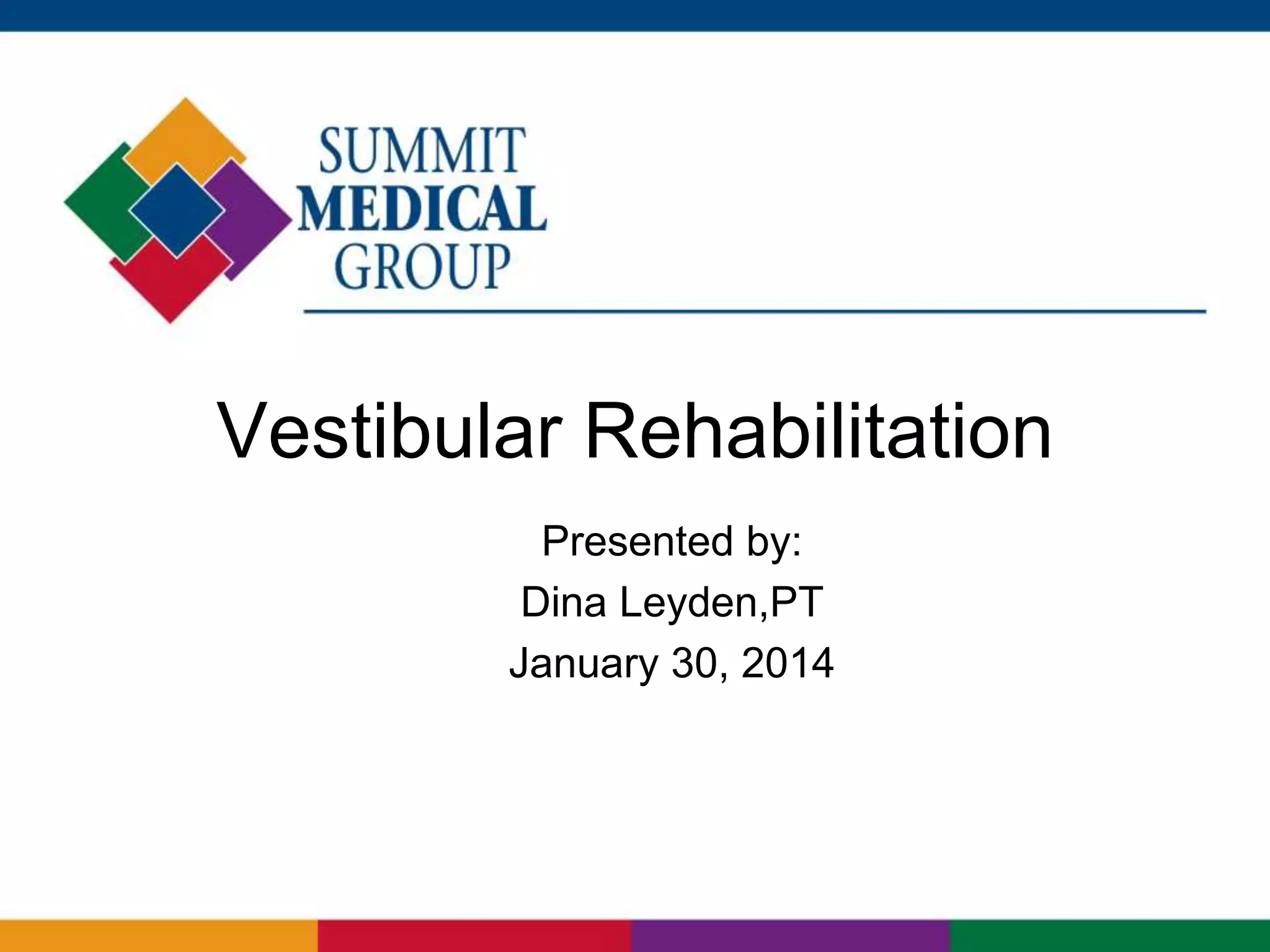 Vestibular Rehabilitation PPT