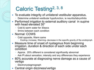Normal Caloric Test Vestibular Rehabilitation Inservice | PPTX