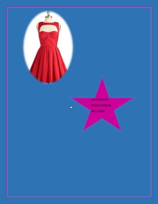 VESTIDOROJO
PRECIO:$1500.00
MOD.56765
 