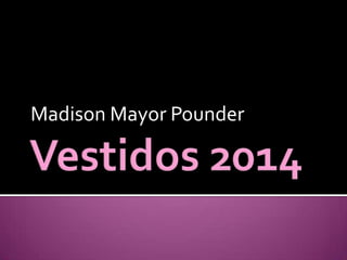 Madison Mayor Pounder

 