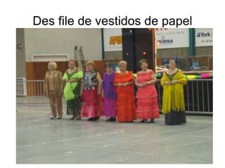 Des file de vestidos de papel 