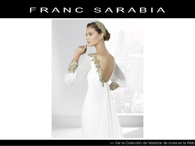 vestidos de novia franc sarabia- colección 2016
