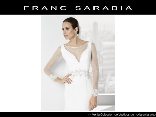 vestidos de novia franc sarabia- colección 2016