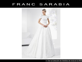 Vestidos de novia - 2017 - Franc Sarabia