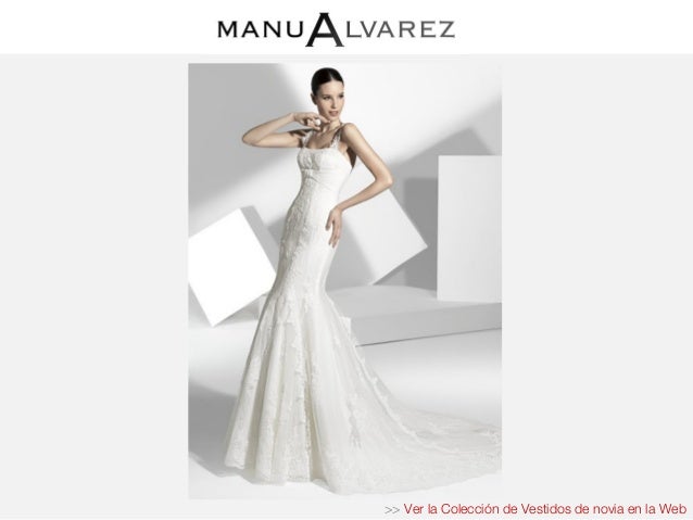 manu Álvarez | colección vestidos de novia 2013