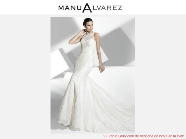 manu Álvarez | colección vestidos de novia 2013