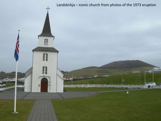 Landskirkja – iconic church from photos of the 1973 eruption
 