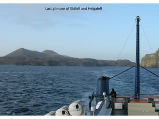 Last glimpse of Eldfell and Helgafell
 