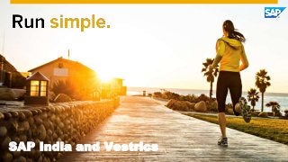 SAP India and Vestrics
 