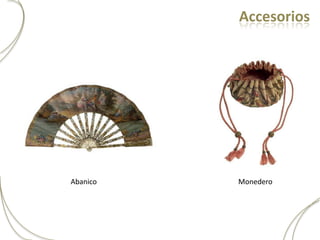 Accesorios




Abanico   Monedero
 