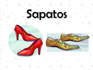 Sapatos