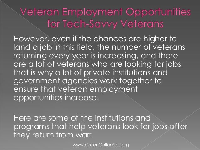 Veteran Employment Opportunities For Tech Savvy Veterans