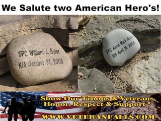 We Salute two American Hero&apos;s! 