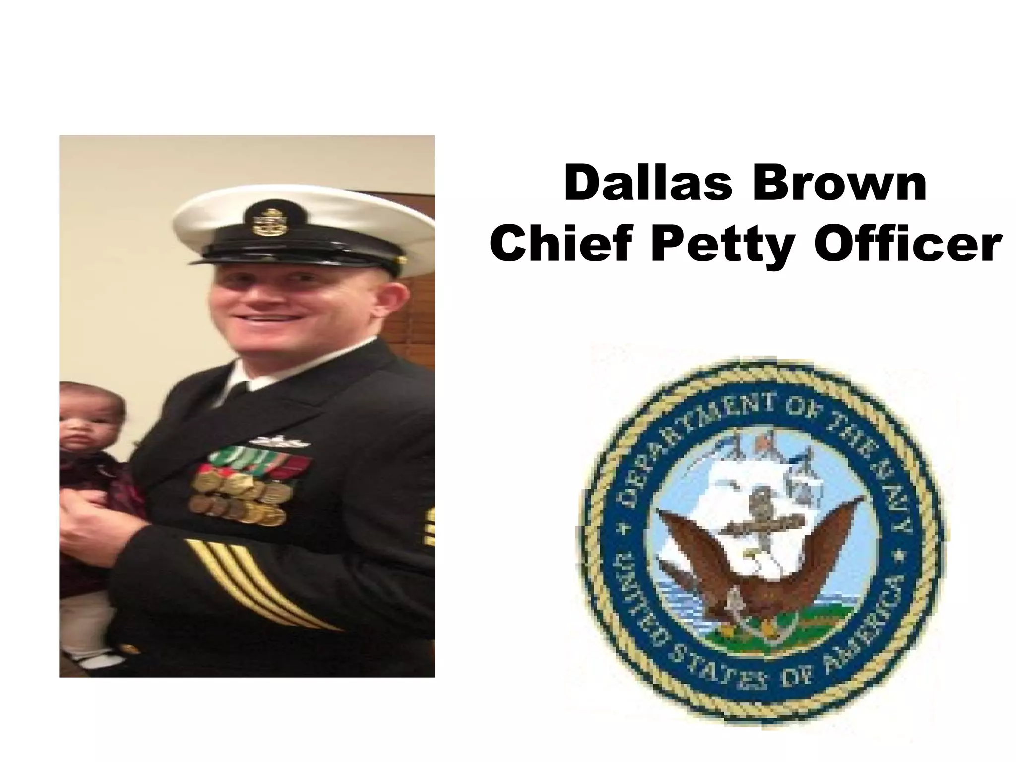 Dallas Brown Chief Petty Officer 
