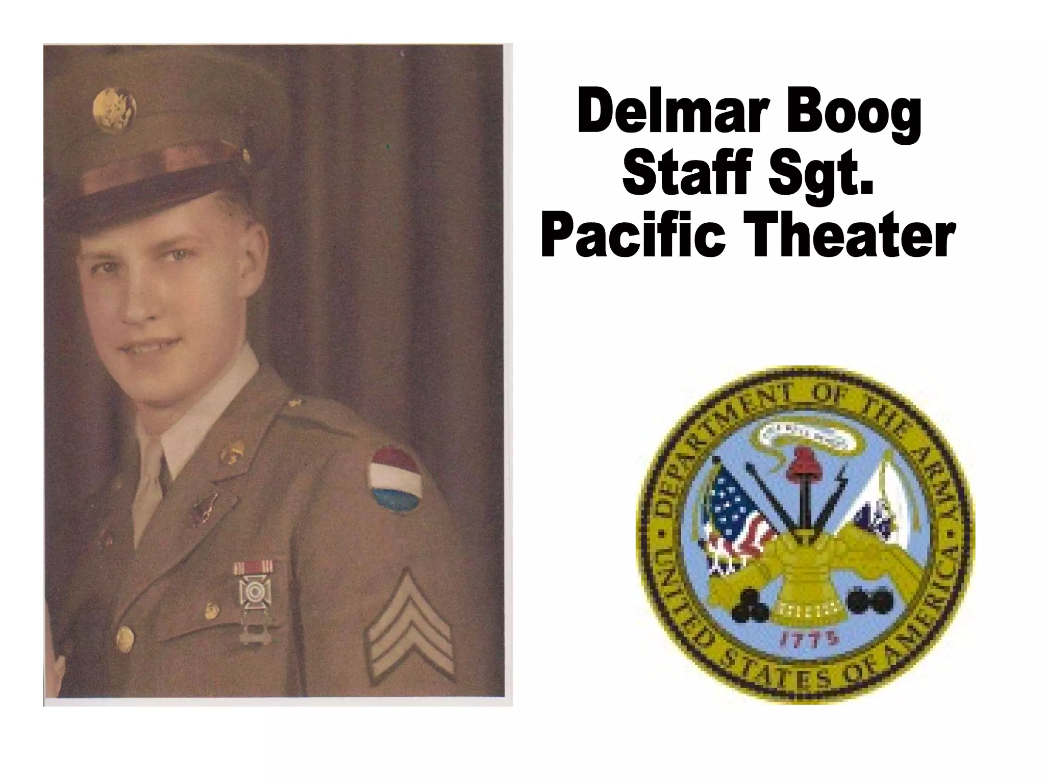 Delmar Boog Staff Sgt. Pacific Theater 