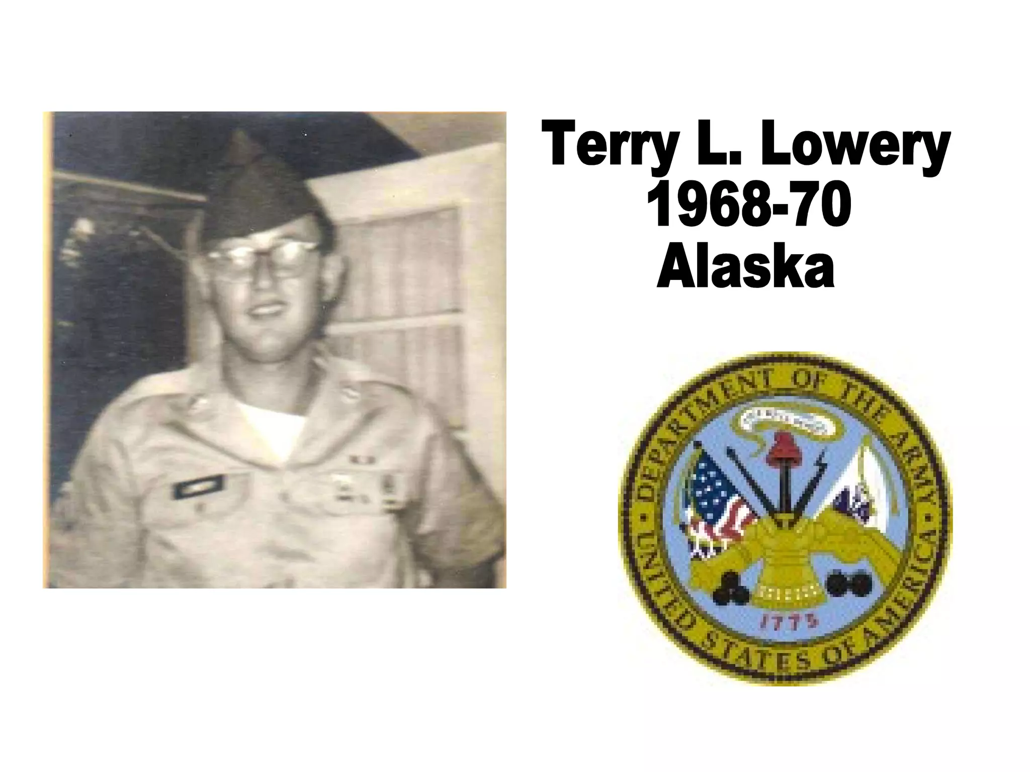 Terry L. Lowery 1968-70 Alaska 